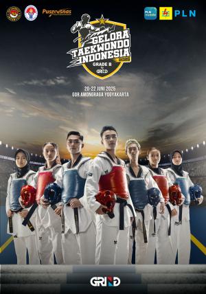 Kejuaraan GELORA TAEKWONDO INDONESIA CHAMPIONSHIP 2025 GRIND ti-ktcsulteng.com